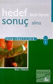 Hedef Belirleme Sonuç Alma Walter J. Wadsworth