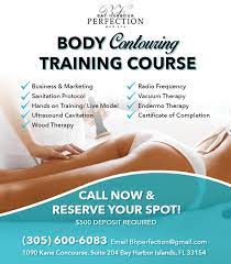 Are you ready for a career change. Body Contouring Course Perfection Medspa