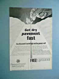 1965 DIAMOND CRYSTAL HIGH MELTING POWER SALT- GET DRY PAVEMENT FAST SALES  ART AD