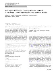 I got to the written diagnosis by opening the e: Pdf Brief Report Methods For Acquiring Structural Mri Data In Very Young Children With Autism Without The Use Of Sedation