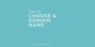 How To Choose A Domain Name Domain Name Ideas Blog Names Names