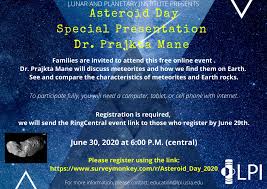 The broadcast will bring expert panels. Asteroid Day Special Presentation On June 30 Planetary News