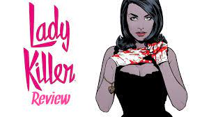 You Should Check Out Lady Killer | Comics Amino
