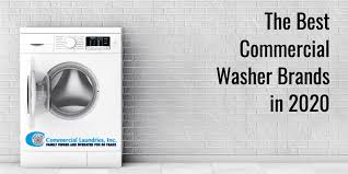 Maybe you would like to learn more about one of these? The Best Commercial Washer Brands In 2020 Commerciallaundries Com