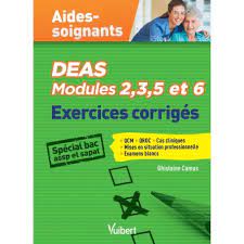 (médecine, chirurgie, soins de suite ou long séjour, santé mentale, secteur extrahospitalier) huit compétences sont évaluées à. Modules 2 3 5 6 Exercices Corriges Pour Les Aides Soignants Ghislaine Camus Vuibert Vg Librairies
