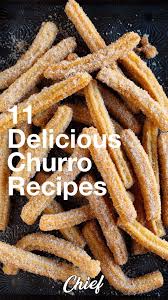 11 Churro Recipes Delicious Mexican Dessert Bestmexican Dessertimagesgallery Churros Recipe Mexican Dessert Churros
