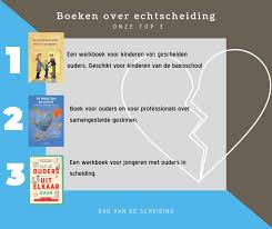 Top 3 Van Boeken Over Echtscheiding Echtscheiding Boeken Basisschool