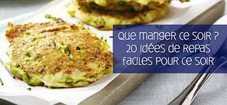 Pour ces jours où l'on n'a pas envie de passer du temps en cuisine, voici 25 recettes faciles à faire au quotidien, en moins de 30 minutes. Repas Du Soir 20 Idees Simples Et Rapides Croquons La Vie