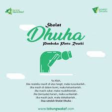 Ya allah jika rezekiku masih di atas langit, turunkanlah dan jika ada di dalam bumi, keluarkanlah, jika sukar mudahkanlah, jika haram sucikanlah. Tabung Wakaf Indonesia Sholat Dhuha Pembuka Pintu Rezeki Pagi Hari Adalah Hari Yang Berkah Dimana Pada Hari Itu Akan Dimulainya Aktivitas Dan Terdapat Rezeki Rezeki Datang Secara Rahasia Namun Allah