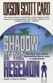 Orson scott card is an american writer known best for his science fiction works. Shadow Of The Hegemon Ender S Shadow Series 2 Paperback Orson Scott Card Books Shadow