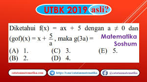 Baca juga soal utbk 2019 paket 2 saintek dan soshum. Soal Asli Utbk 2019 Matematika Soshum Fungsi Komposisi Youtube