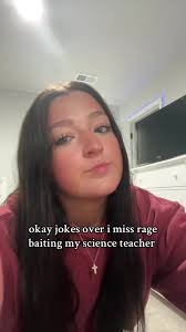 Just Miss Rage Baiting 8th Grade Science