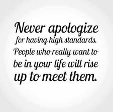 Raise Your Standards Inspirational Quotes Quotes Life Quotes