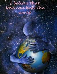 Love Can Heal The World Healing Love And Light World