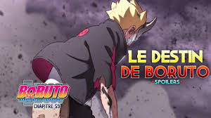 Fils du 7éme hokage que nous connaissons tous, boruto est promis à un brillant avenir en tant que shinobi. Le Destin De Boruto Boruto Chapitre 59 Spoilers Youtube