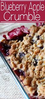 Blueberry Apple Crumble Everyday Made Fresh Apple Crumble Apple And Berry Crumble Crumble Recipe