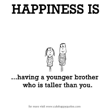 The relationship between siblings is very powerful. Top 29 Cute Brother Quotes From Sister So Life Quotes