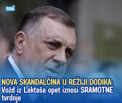 NOVA SKANDALČINA U REŽIJI DODIKA: Vožd iz Laktaša opet iznosi SRAMOTNE  tvrdnje LINK U KOMENTARU: