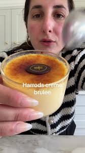 Indulge in the Luxurious Harrods Creme Brulee