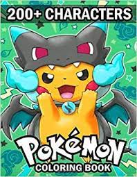 You have chance to travel through fantasy world of hundreds of pokemon characters: Pokemon Coloring Book 200 Characters Pokemon Coloring Pages Of The Most Extraordinary Pokemon Characters Recommended For Kids Ages 4 8 Unofficial Publication Blue 9798642282809 Amazon Com Books
