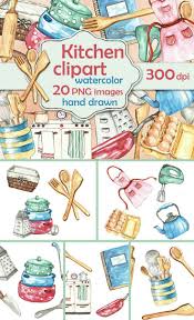 Choose any clipart that best suits your projects, presentations or other design work. Kitchen Clipart Watercolor Kitchen Accessories Clip Art Cook Clipart Hand Drawn Cook Objects Clipart Printabl Kids Halloween Food How To Draw Hands Clip Art