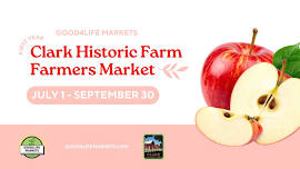 Clark Historic Farm Farmers Market