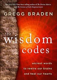 Free delivery worldwide on over 20 million titles. The Wisdom Codes Ancient Words To Rewire Our Brains And Heal Our Hearts Braden Gregg Amazon De Bucher