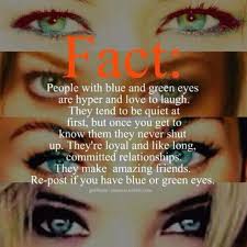 I Have Light Green Eyes All Of That Fits Me Except The Hyper Part Eye Facts Green Eyes Quotes