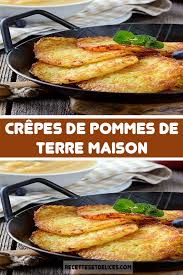 Crepes De Pommes De Terre Maison Crepes Maison Pommes Terre Meatrecipes In 2020 Brunch Recipes Meat Recipes Food