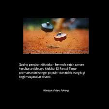 Johor, perak dan pahang telah mengamalkan sistem pembesar empat lipatan seperti melaka. Gasing Pangkah Pahang Permainan Warisan Melayu Pahang Facebook