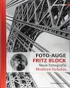 FOTO-AUGE FRITZ BLOCK: NEUE FOTOGRAFIE ... - Amazon.com