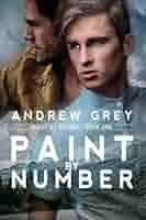 Paint by Number: Amazon.co.uk: Grey, Andrew: 9781644058299: Books