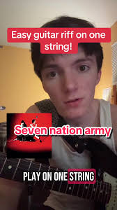 Cómo tocar Seven Nation Army en una cuerda