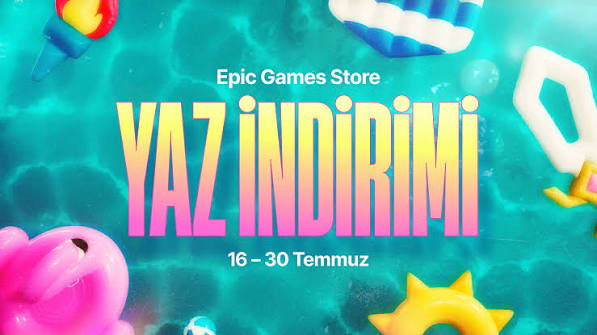 Cebine Dost Haber: Epic Games Yaz İndirimi Başladı, Oyun Fırsatları Seni Bekliyor!