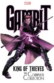 Abandoned at birth due to his burning red eyes, the child who would as death, gambit regretted attacking rogue. Gambit King Of Thieves The Complete Collection Trade Paperback Comic Issues Comic Books Marvel