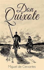 Don Quixote Ebook By Miguel De Cervantes Rakuten Kobo In 2020 Don Quixote Modern Novel Miguel De Cervantes