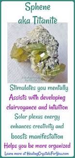 Sphene Aka Titanite Meaning Use Boosts Mental Ability Intuition Healing Crystals For You Manifestation Intuition