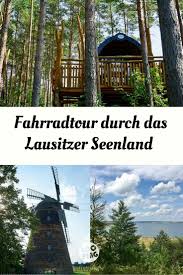 Fahrradtour Durch Das Lausitzer Seenland Vom Bergmann Zum Seemann In 2020 Fahrradtour Reisen Radtour