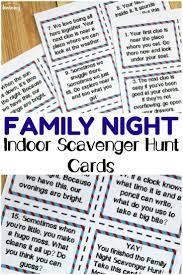 Simply print out our clue sheet above and use it as a guide for your very own treasure hunt. Printable Indoor Family Night Scavenger Hunt Cards Look We Re Learning