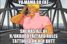 Lije So Brody Can See R Okbuddyretard Yo Mama Know Your Meme