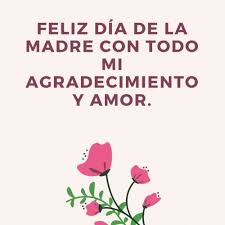 En ella escribiré frases bonitas para ella, palabras que. Dia De Las Madres 2021 Frases E Imagenes Bonitas Para Desear Feliz Dia De La Madre