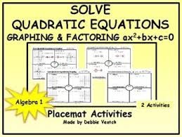 Solve Quadratic Equations Graphing Factoring Ax 2 Bx C Distance Learning Solving Quadratic Equations Quadratics Quadratic Equation