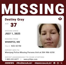 Winnipeg Police Service Missing Persons Unit is requesting assistance in  locating 37-year-old Destiny Dawn Gray. Destiny was last seen