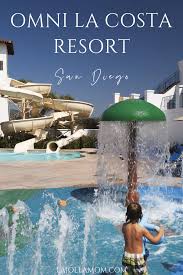 Omni La Costa Resort Spa Carlsbad Ca Review How To Book La Jolla Mom Hotels Luxury Family Travel Perfect Family Vacation Family Vacation Destinations