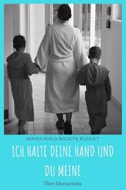 Ich Halte Deine Hand Und Du Meine Kindererziehung Erziehung Mutter