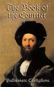 This painting is a homage to castiglione, as well as a form of rivalry with raphael. The Book Of The Courtier Baldassare Castiglione 9780486427027