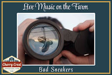 Bad Sneakers @ Cherry Crest Farm