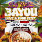 Taste of the Bayou Love & Food Fest