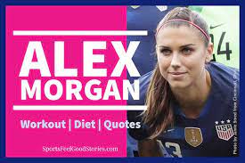 Thanks for checking out my page & for all the great support!. Alex Morgan Quotes Workout And Diet To Better Understand The Soccer Star