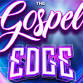 The Gospel Edge: Volume IV* event image